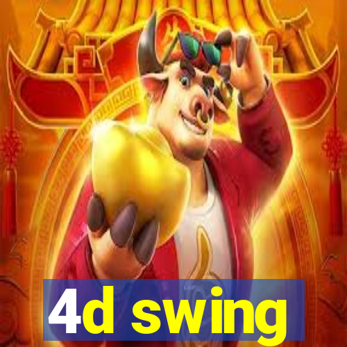 4d swing